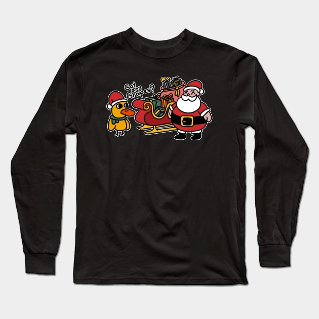 Got Any Grapes? Christmas Duck Long Sleeve T-Shirt by RetroPandora